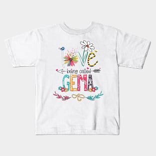 Love Being Called Gema Happy Mother's Day Kids T-Shirt